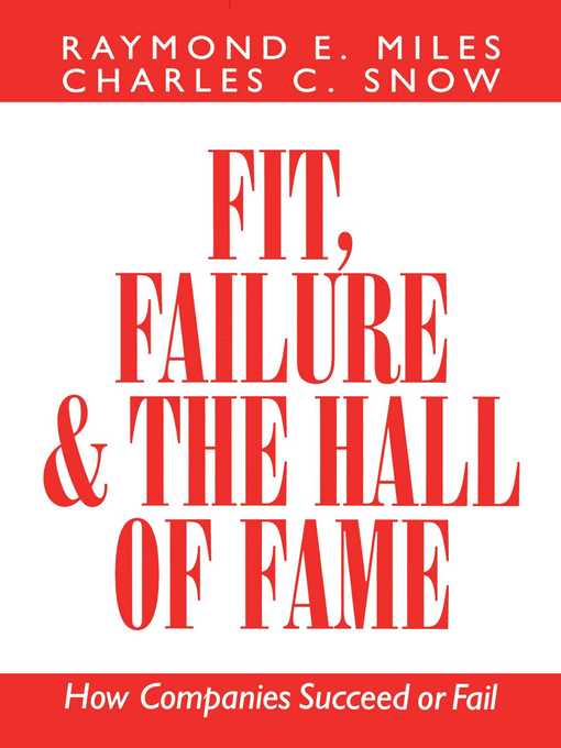 Title details for Fit, Failure & the Hall of Fame by Charles C. Snow - Available